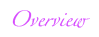Overview
